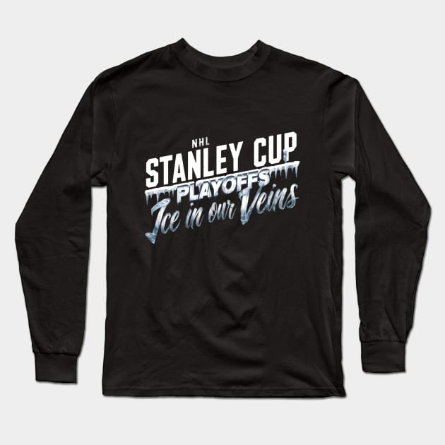 NHL Stanley Cup Playoffs : Ice in Our Veins Long Sleeve T-Shirt by CreationArt8